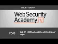 CORS - Lab CORS vulnerability with trusted null origin Short