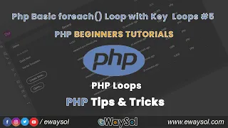 Php Basic Foreach Loop with Key PHP Beginners Tutorial PHP Free Scripts PHP Loops eWaySol