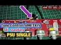 Download Lagu Cara Supaya Tune Control Simetris bisa di Suplai PSU SINGEL SUPLAY
