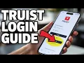 How to login to Truist online banking app - Secure Access