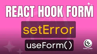 setError - useForm React Hook Form Halal Coder