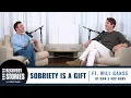 Sobriety Is A Gift ft GMA ABC News Journalist Will Ganss Rooted Recovery Stories Podcast Ep 111