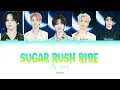 Download Lagu TXT -sugar rush ride lyrics(color coded)