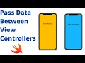 Passing Data Between View Controllers Swift 5 Xcode 12 2020 - iOS Development