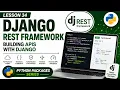 Lesson 34 - Django REST Framework Building APIs with Django Python Packages Series Uplatz