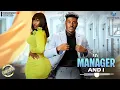 Download Lagu MY MANAGER AND I - CHIDI DIKE | PEARL WATTS | 2025 NOLLYWOOD MOVIES
