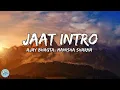 Jaat Intro (lyrics) song by Ajay bhagta,Manisha Sharma