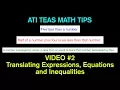 TEAS Math Tips - Translating WORDS to Expressions Equations and Inequalities