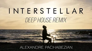 interstellar deep house remix alexandre pachabezian