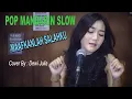 Lagu MAAFKANLAH SALAHKU  - POP MANDARIN - COVER : DEWI JULIA