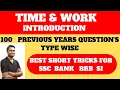 TIME AND WORK INTRODUCTION BY Chandan Venna FOR SSC BANK RRB NTPC SI