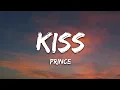 Download Lagu Prince - Kiss (Lyrics)