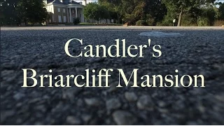 Candler s Briarcliff Mansion
