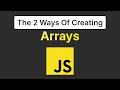 Different Ways Of Creating Arrays In Javascript Javascript Tutorial For Beginners