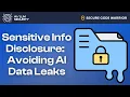 Sensitive Info Disclosure Avoiding AI Data Leaks