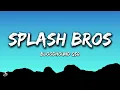 Bloodhound Q50 - Splash Bros (Lyrics)