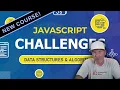 New Course Alert - JS Challenges Data Structures Algorithms