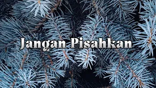 jangan pisahkan cover syiffa syahla lirik lagu deddy dores feat nike ardila