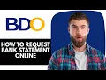 How To Request Bank Statement From BDO Online How To Get Bank Statement From BDO Online