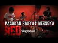 Download Lagu REDSQUAD - Pasukan Rakyat Merdeka