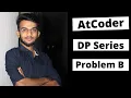 AtCoder Educational DP Contest Problem B Remove the fear of Dynamic Programming