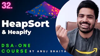 HeapSort Heapify method to build a MaxHeap in O n DSA-One Course
