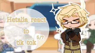 Hetalia React To Tik Tok 5 Реакция Хеталии на тик ток 5 Gacha RUS ENG 