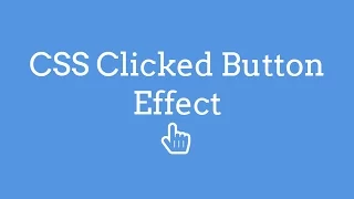 CSS Clicked Button Effect - TheMindSpeaks