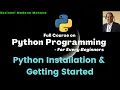 Python Programming - For Every Beginners Lecture-3 Python Installation Getting Started