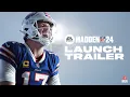 Madden 24 Launch Trailer