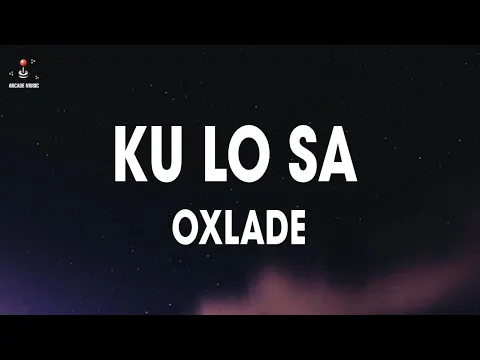 Download MP3 Oxlade - KU LO SA (Lyrics) | A COLORS SHOW