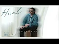 Haal | Amrinder gill | Rav Hanjra | Arnaaz & Armaan gill | Hazir