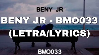 BENY JR BMO033 Letra Lyrics 