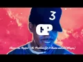 Chance the Rapper - No Problem(ft. 2 Chainz & Lil Wayne)