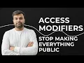 Stop Making Everything Public C Access Modifiers Explained Simply