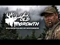 OLD GROWTH- Elk Hunting with Blue Collar Roots