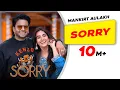Download Lagu Sorry (Official Video) | Mankirt Aulakh | Jasmeen A | Sabba | Ginni | DJ Flow |New Punjabi Song 2024