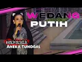 WEDANG PUTIH || LAGU SANDIWARA VERSI ANEKA TUNGGAL