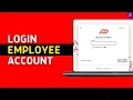 ADP Workforce Now Employee Login 2024 How to ADP Workforce Now Employee Portal Account