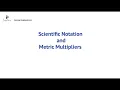 1 1 2 - Scientific Notation and Metric Multipliers