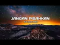 Download Lagu DJ Jangan pisahkan || ( Aipal project REMIX )
