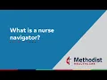 What is a nurse navigator