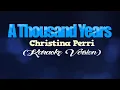 Download Lagu A THOUSAND YEARS - Christina Perri KARAOKE VERSION