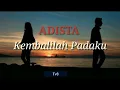 Download Lagu Jangan jauh dari hati ADISTA