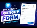 How to Create a Multi Step Form in Fluent Forms Step-by-Step WordPress Tutorial 2026