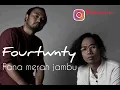 Download Lagu Fana merah jambu - Fourtwnty  (Lyrics)