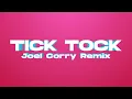 Download Lagu Clean Bandit and Mabel - Tick Tock (feat. 24kGoldn) [Joel Corry Remix]