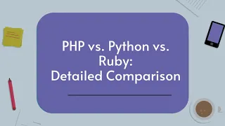 PHP vs Python vs Ruby Detailed Comparison