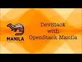 DevStack with OpenStack Manila