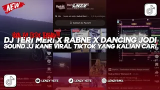 dj teri meri x rabne x dancing jodi sound jj kane viral tiktok terbaru 2k26 yang kalian cari 